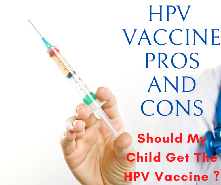 HPV Vaccine Pros And Cons Should My Child Get The HPV Vaccine   HPV Vaccine Pros And Cons 768x644 